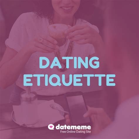 dating sites etiquette